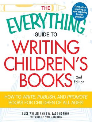 cover image of The Everything Guide to Writing Children's Books